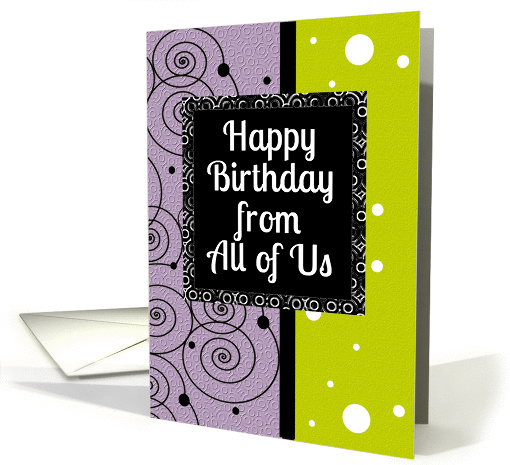 Happy Birthday From All of Us group wishes card (912079)