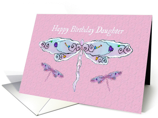 Happy Birthday Daughter with Pretty Dragonflies card (913205)