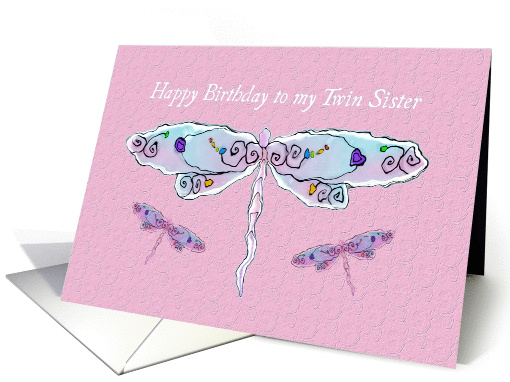 Happy Birthday Twin Sister with Pretty Dragonflies card (913209)