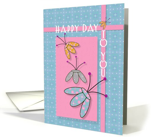 Happy Birthday Happy Day to You Fun Patterned Flowers card (929461)