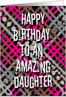 Happy Birthday to an Amazing Daughter Modern Stripes and Dots card