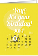 July 9th Yay It’s Your Birthday date specific card