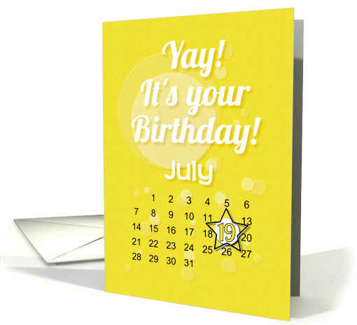 July 19th Yay It's Your Birthday date specific card (938760)