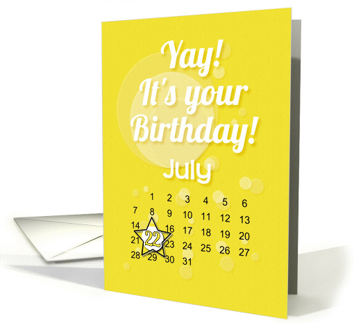 July 22nd Yay It's Your Birthday date specific card (938763)