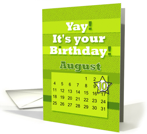 August 10th Yay It's Your Birthday date specific card (938959)