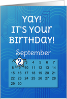 September 2nd Yay It’s Your Birthday date specific card