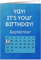 September 8th Yay It’s Your Birthday date specific card