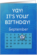 September 12th Yay It’s Your Birthday date specific card
