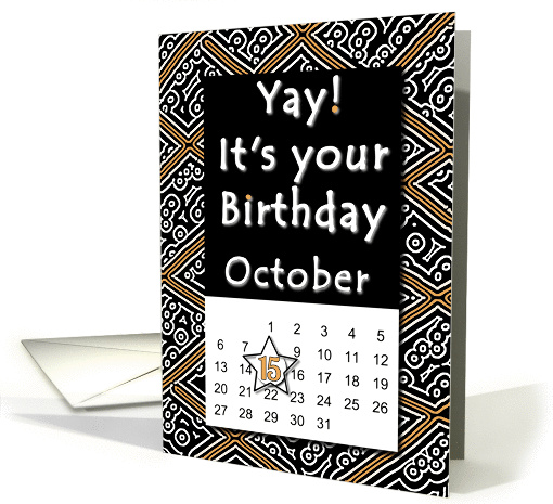 October 15th Yay It's Your Birthday date specific card (940511)