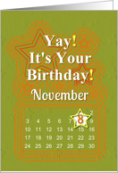 November 8th Yay It’s Your Birthday date specific card