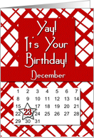December 23rd Yay It’s Your Birthday date specific card