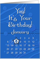 January 8th Yay It’s Your Birthday date specific card