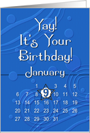 January 9th Yay It’s Your Birthday date specific card