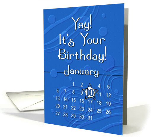 January 10th Yay It's Your Birthday date specific card (944013)