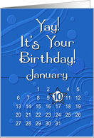 January 10th Yay It’s Your Birthday date specific card