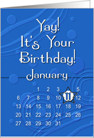 January 11th Yay It’s Your Birthday date specific card