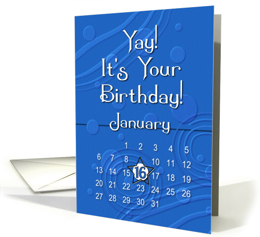 January 16th Yay It's Your Birthday date specific card (944029)