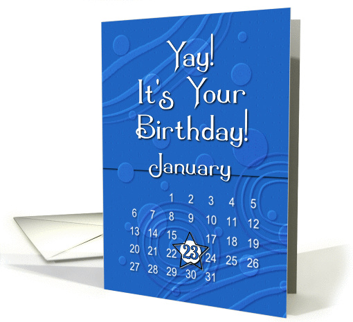 January 23rd Yay It's Your Birthday date specific card (944037)