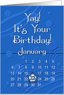 January 23rd Yay It’s Your Birthday date specific card