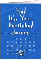 January 30th Yay It’s Your Birthday date specific card