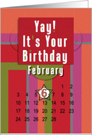 February 6th Yay It’s Your Birthday date specific card