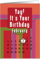 February 7th Yay It’s Your Birthday date specific card