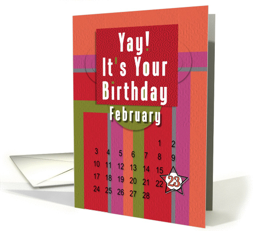 February 23rd Yay It's Your Birthday date specific card (944794)