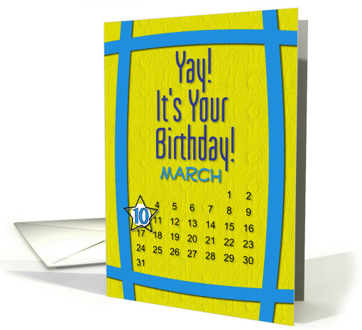 March 10th Yay It's Your Birthday date specific card (945069)
