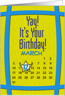 March 12th Yay It’s Your Birthday date specific card