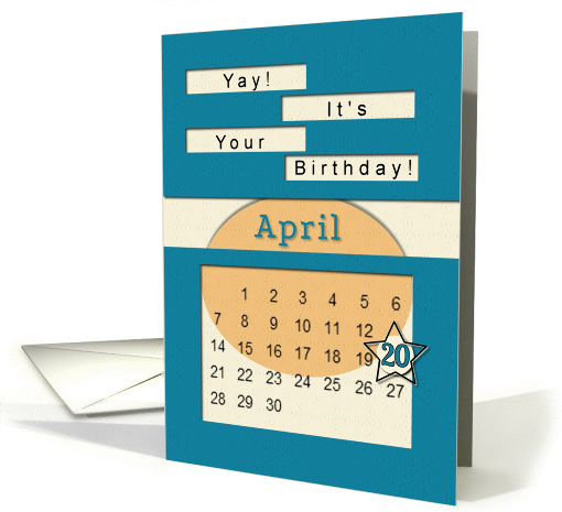 April 20th Yay It's Your Birthday date specific card (945413)