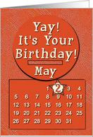 May 2nd Yay It’s Your Birthday date specific card