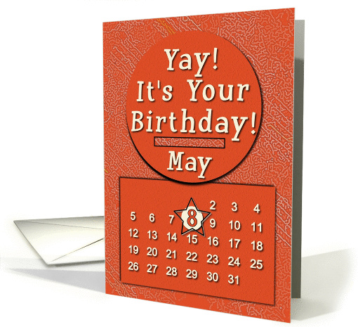 May 8th Yay It's Your Birthday date specific card (945455)