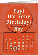 May 28th Yay It’s Your Birthday date specific card