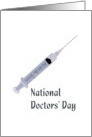 National Doctors’ Day Good Medicine in a Syringe card