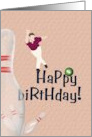 Bowling Birthday Ball And Pins Man Bowler card