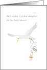 Daughter’s Baby Shower Bird Carrying Teething Ring and Pacifier card