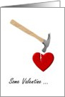 Anti-Valentine’s Day, Heart broken with a hammer card