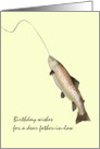 Birthday for Father-in-Law Trout On A Line card
