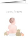 Waiting for Santa Baby With Soft Toys Christmas card