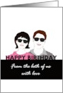 Birthday From Both Of Us With Love Couple Wearing Sunglasses card