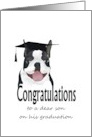 Graduation for Son Boston Terrier Wearing Graduate Cap card