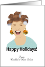 Happy holidays hair salon to customers, lady in hair curlers winking card