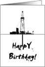 Oil rig on land, Birthday card