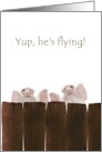 Encouragement To Follow Your Dreams Pigs Will Fly card