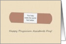 Physician Assistants Day You Help Make the World Feel Better card