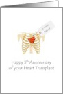 Fifth Anniversary Of Heart Transplant New Heart In Rib Cage card