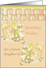 Birthday for Future Daughter in Law Abstract Florals card
