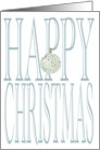 Huge Happy Christmas greeting and pretty glass bauble card