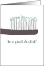 Dentist Birthday Greeting Squeezed Out Onto A Toothbrush card