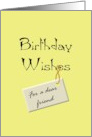 Birthday For a Dear Friend Warm Wishes card